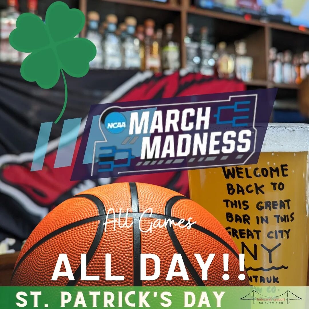 Its National Call In Sick to Work and Come Hideaway Day! March Madness and St. Patrick's Day are together at last and we will have all the games on all day (with game sound!!) To cap it all off, come join the rowdy Hog fans tonight not care who's wea